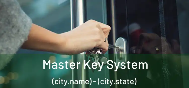  Master Key System (city.name) - (city.state)